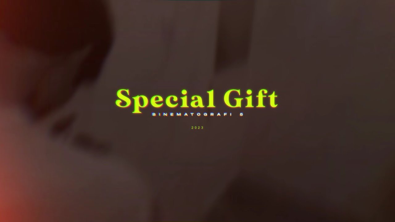 SPECIAL GIFT SINEMATOGRAFI 5 2023 FOR V'2026