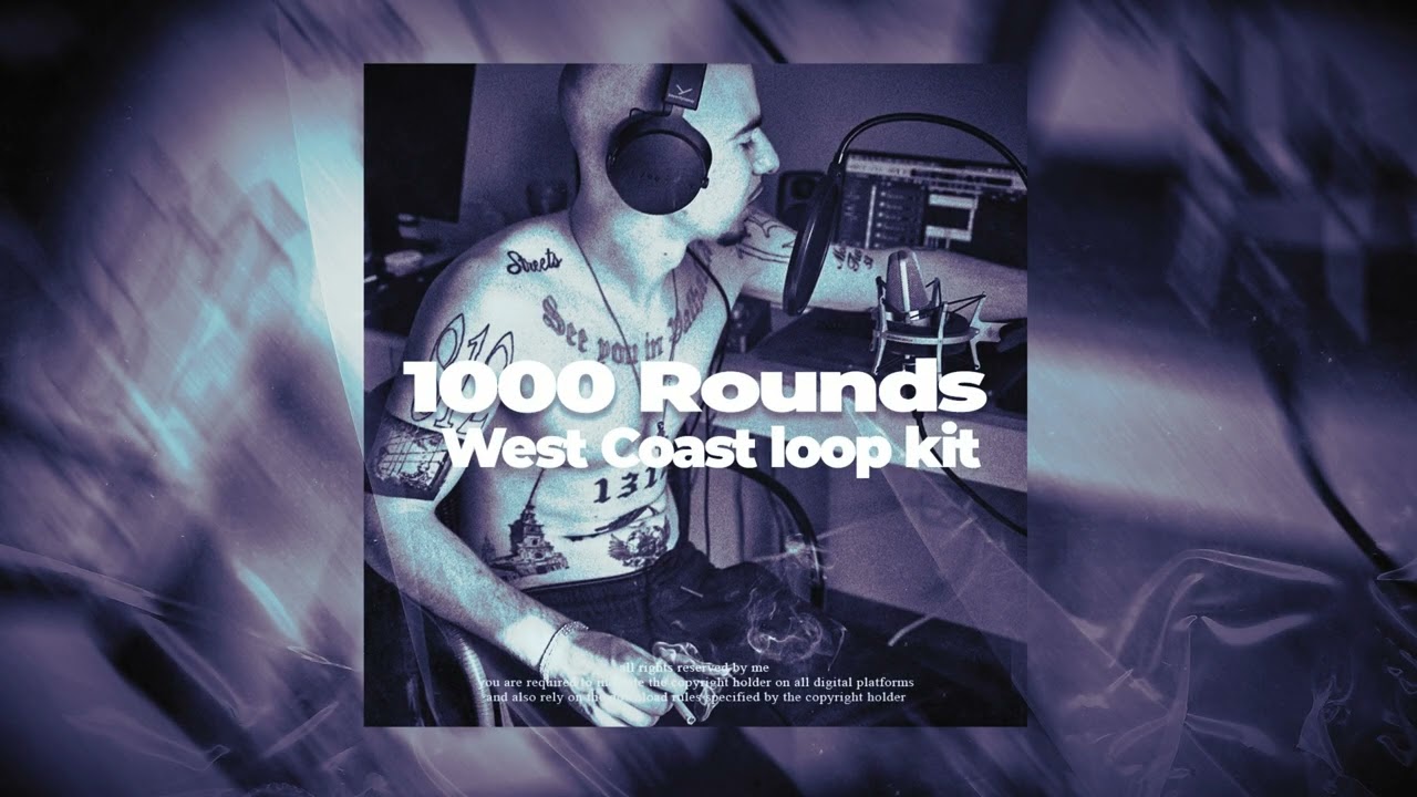 [FREE] 1000 Rounds - West Coast Loop Kit | FRIENDLY THUG 52 NGG, Baby Melo, BUSHIDO ZHO
