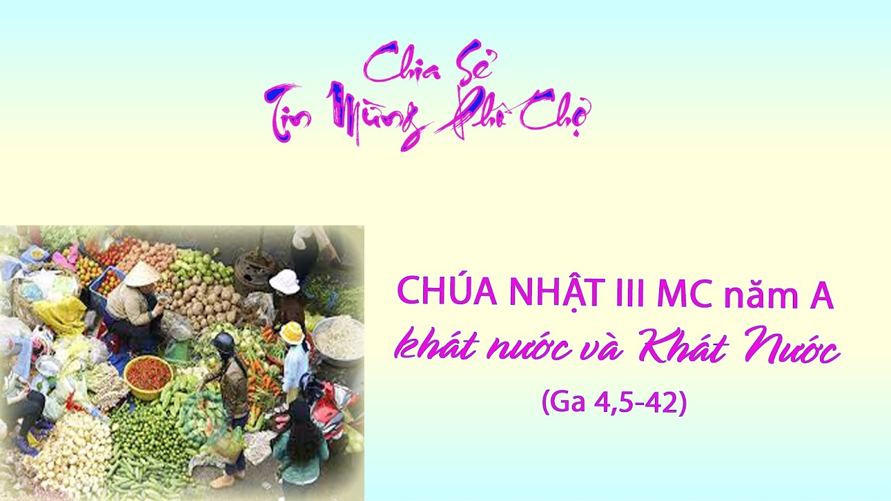 CHÚA NHẬT III MC năm A