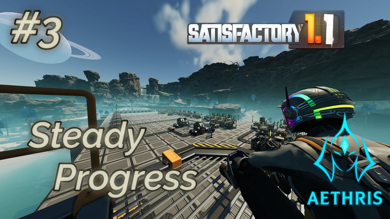 Satisfactory Playthrough #3 | Reinforced Plates, Rotors & Steady Progress (Chill)