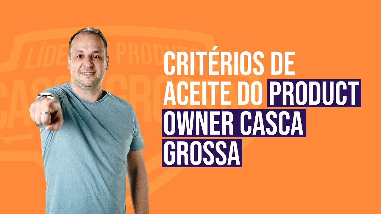 Como definir bons critérios de aceite para histórias de usuário?