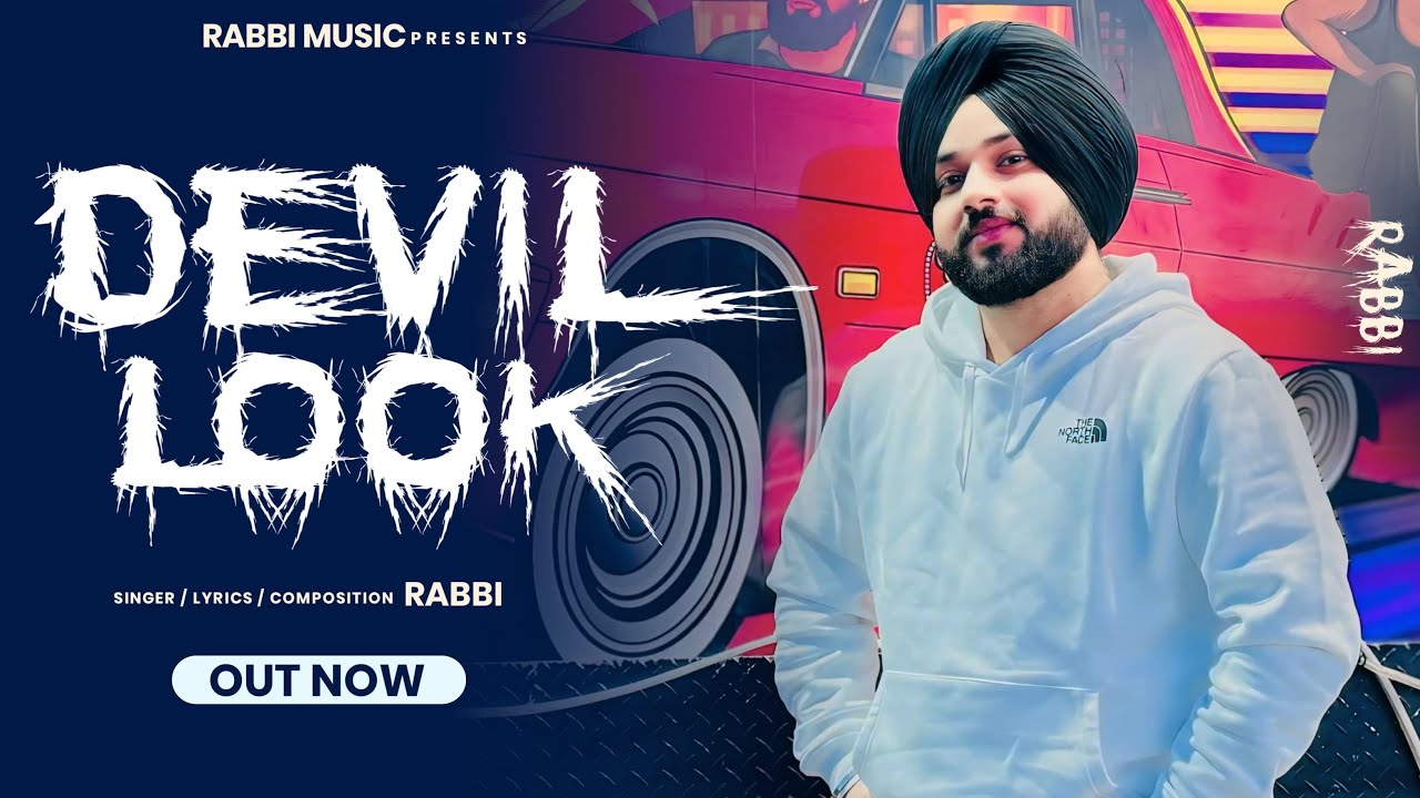 Devil Look ( Official Video ) Rabbi Music | Latest Punjabi Songs 2024