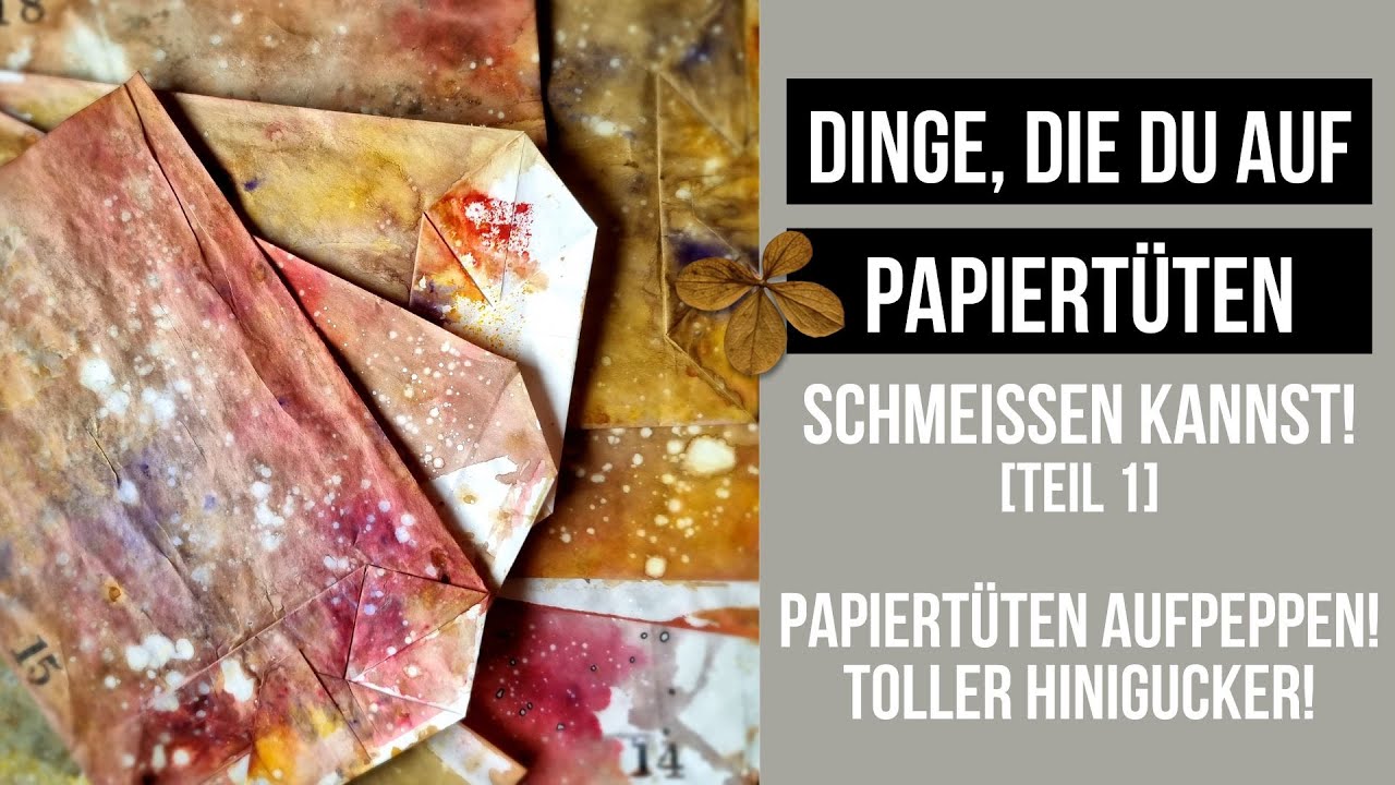 kuriose Dinge, die du auf Papiertüten schmeißen kannst! [TEIL 1] wenig Aufwand - toller Hingucker!