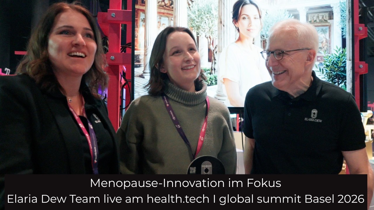MENOPAUSE-INNOVATION: Elaria Dew @ health.tech I global summit Basel i Andreas Krättli Reportage