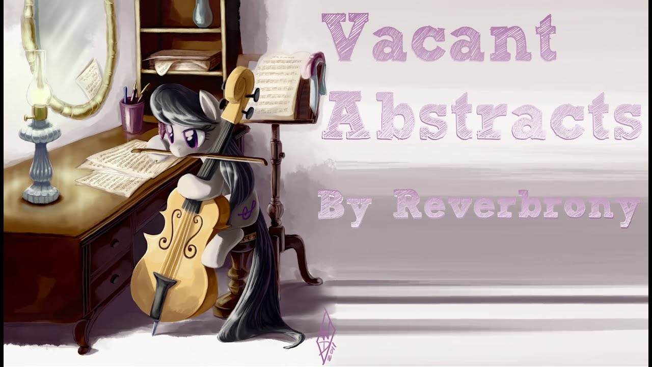 Vacant Abstracts - by Reverbrony