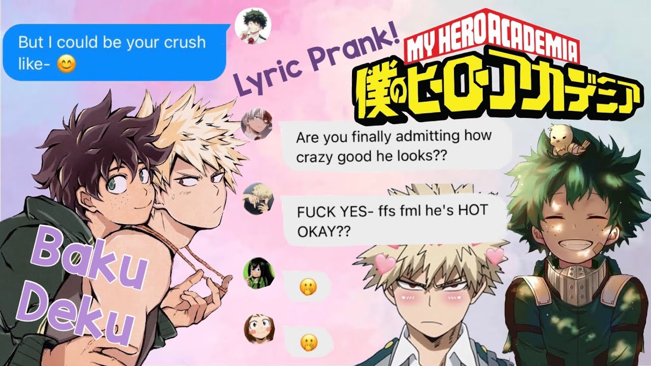 DEKU CONFESSES! || BakuDeku Lyric Prank Crush- Tessa Violet || MHA Texting Story