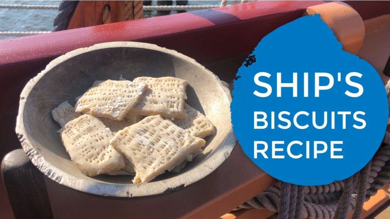 Ship's Biscuits Recipe: 16th Century Food