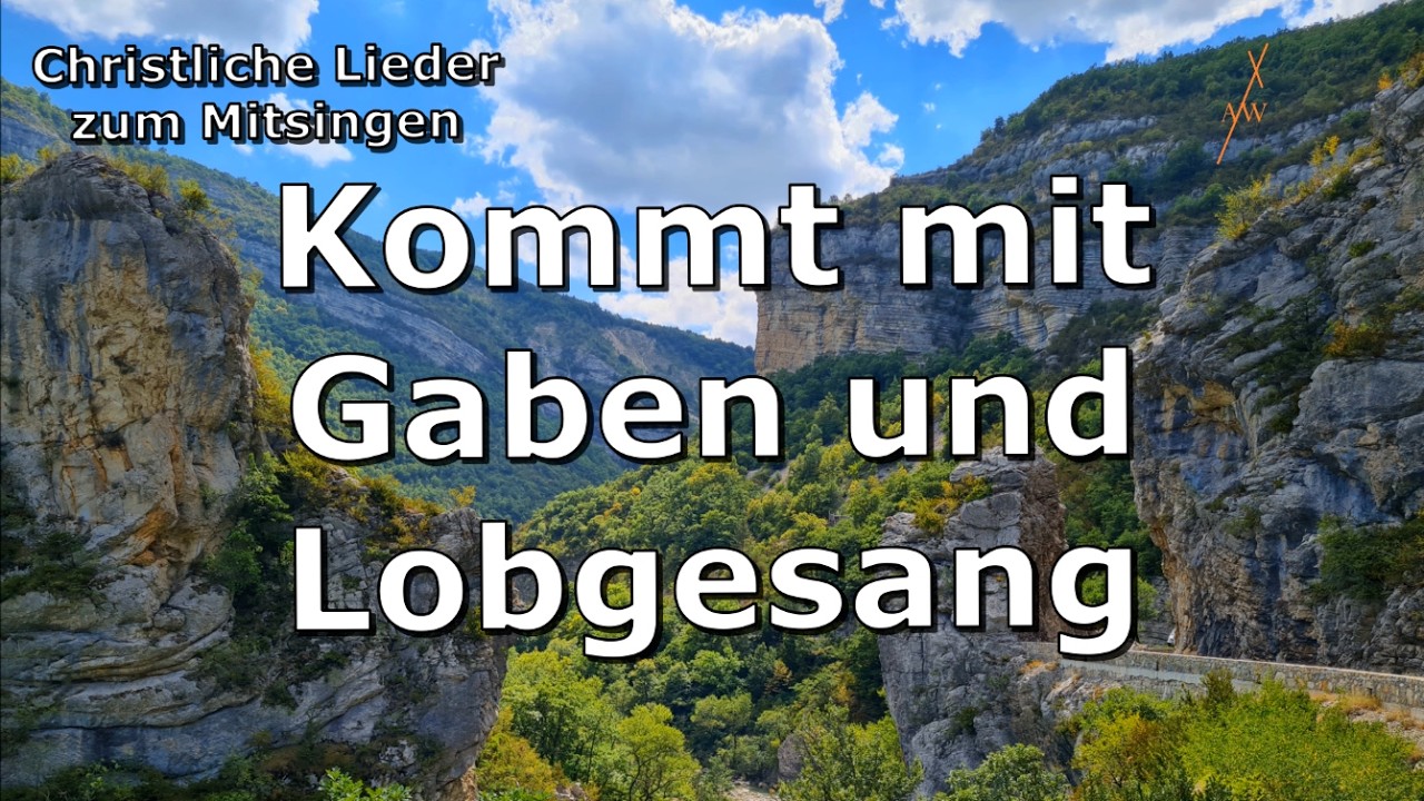 Kommt mit Gaben und Lobgesang - EG 229