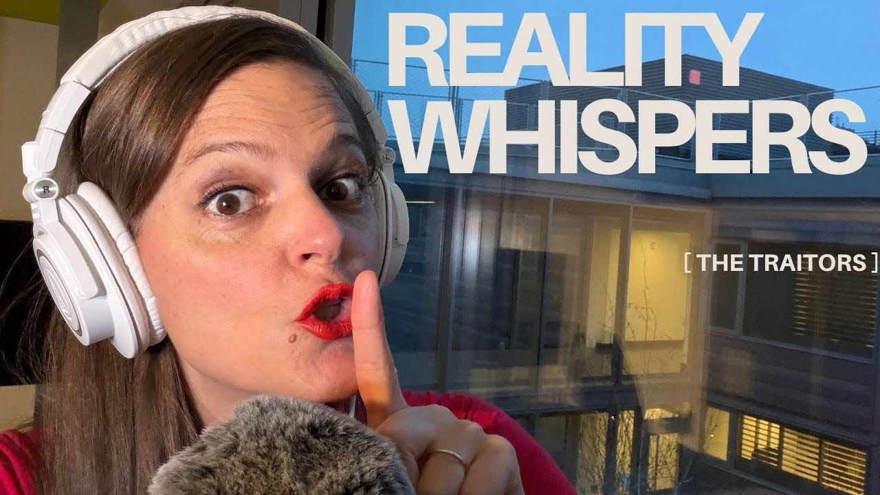 Reality Whispers: The Traitors season 4 ep. 1-3 🤫ASMR Reality TV Relaxation Recap.