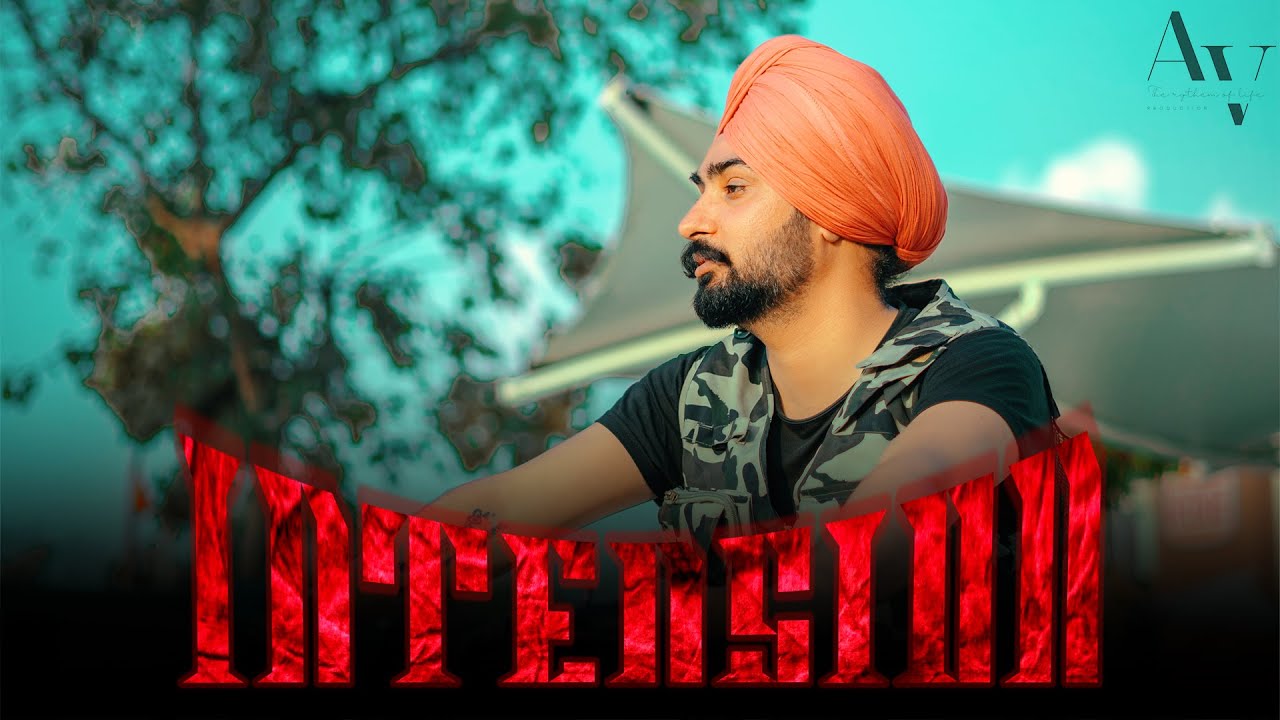 INTENSINN(Official video ) | RASAAL SANDHU | AV PRODUCTION