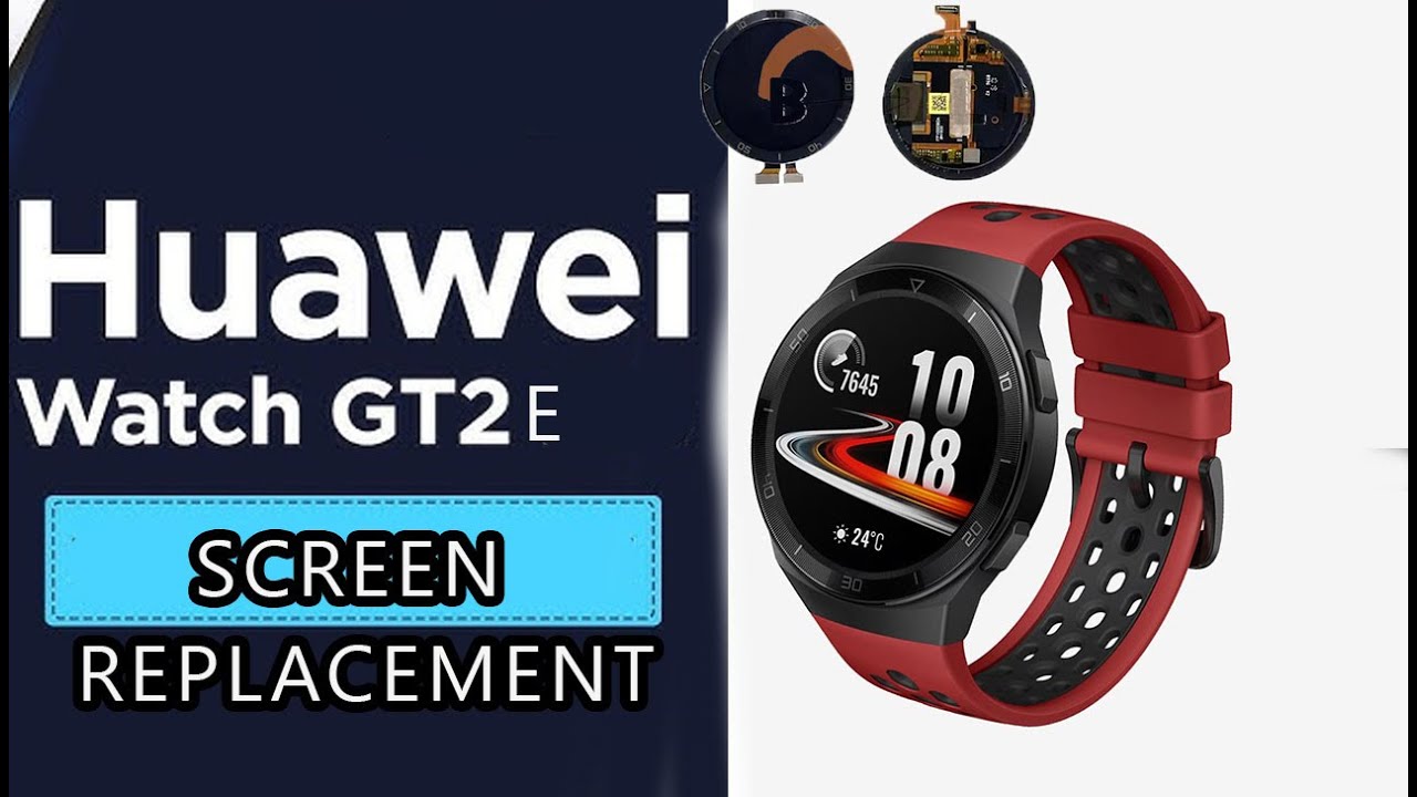 Huawei Watch GT 2e Screen Replacement Tutorial / Wymiana wyświetlacza