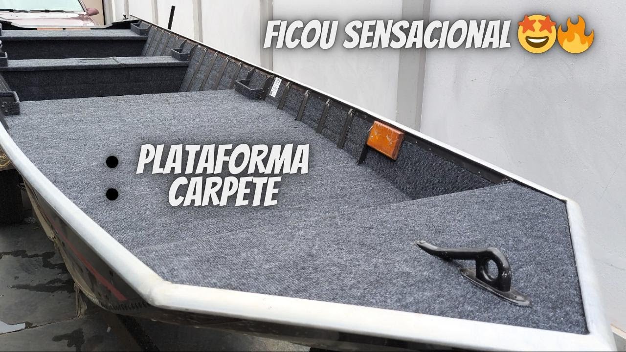 PLATAFORMEI E COLOQUEI CARPETE NO MEU BARCO ! SEMICHATA 6 METROS  PLATAFORMADA 🔥🔥