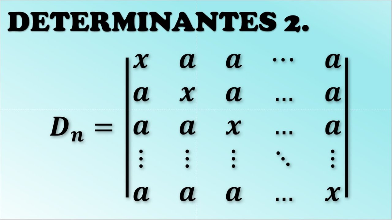 Determinantes. (Relaciones recurrentes)