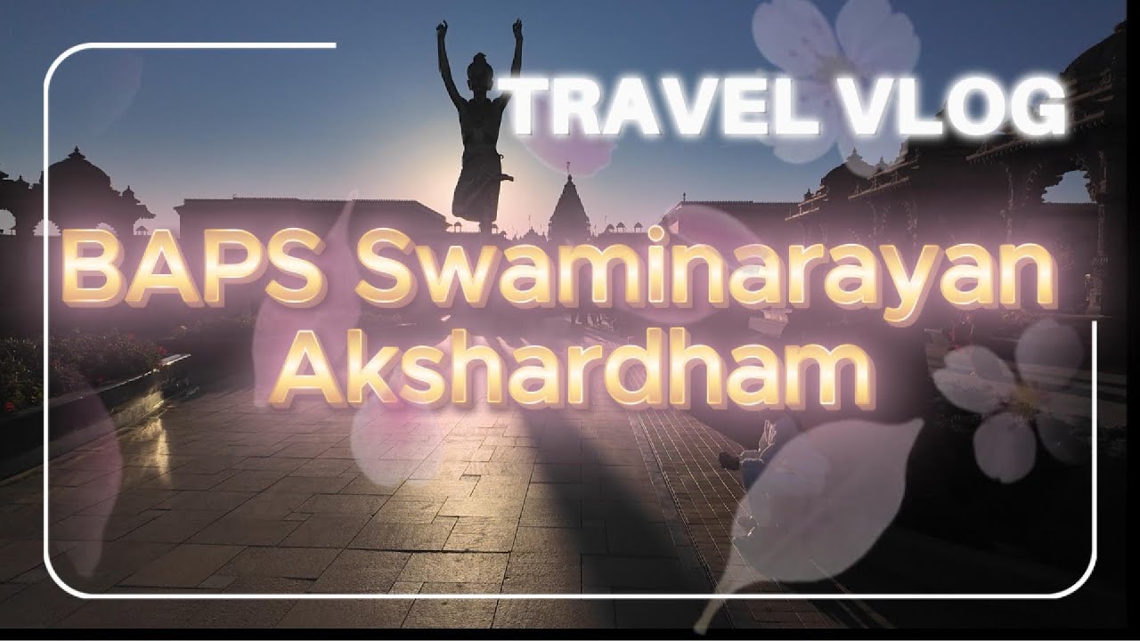 BAPS Swaminarayan Akshardham Temple Happy Diwali
