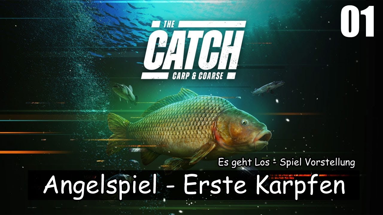 The Catch: Carp & Coarse ★ Ein Angelspiel – Fisch am Haken - Der Kampf beginnt [1] Gameplay Deutsch