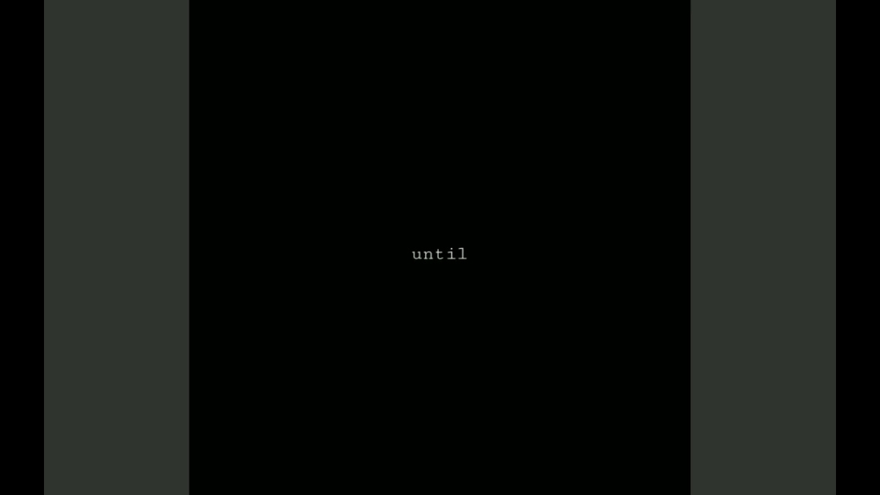 evvls - until (Sped up)