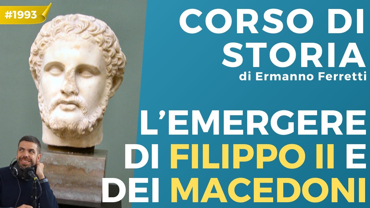 L'emergere di Filippo II e dei macedoni