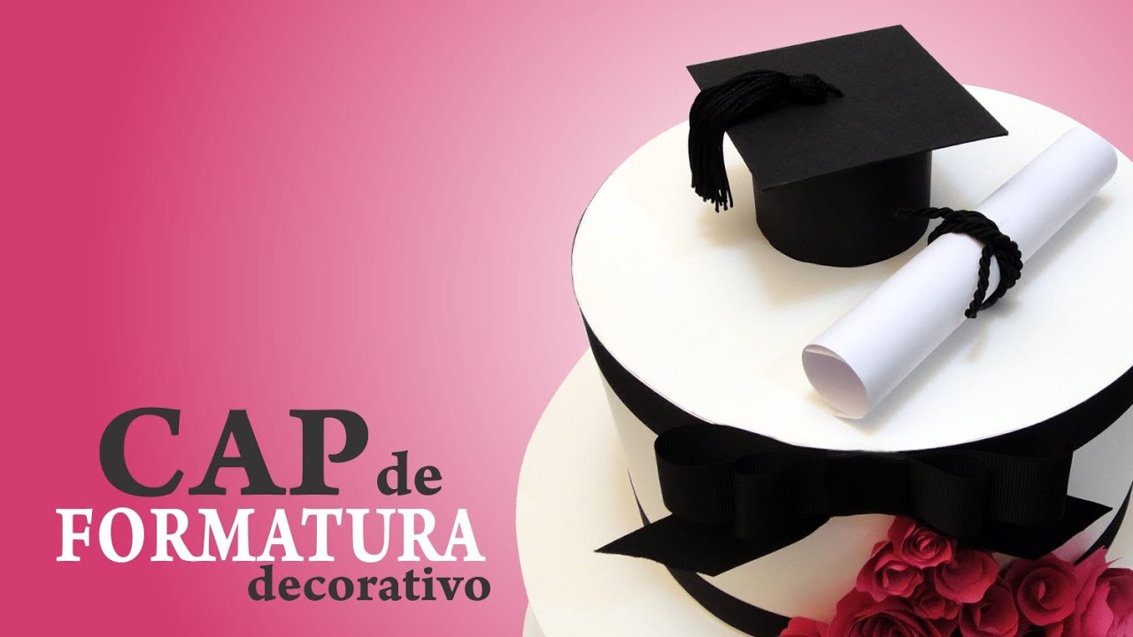Como fazer um chapéu de formatura decorativo
