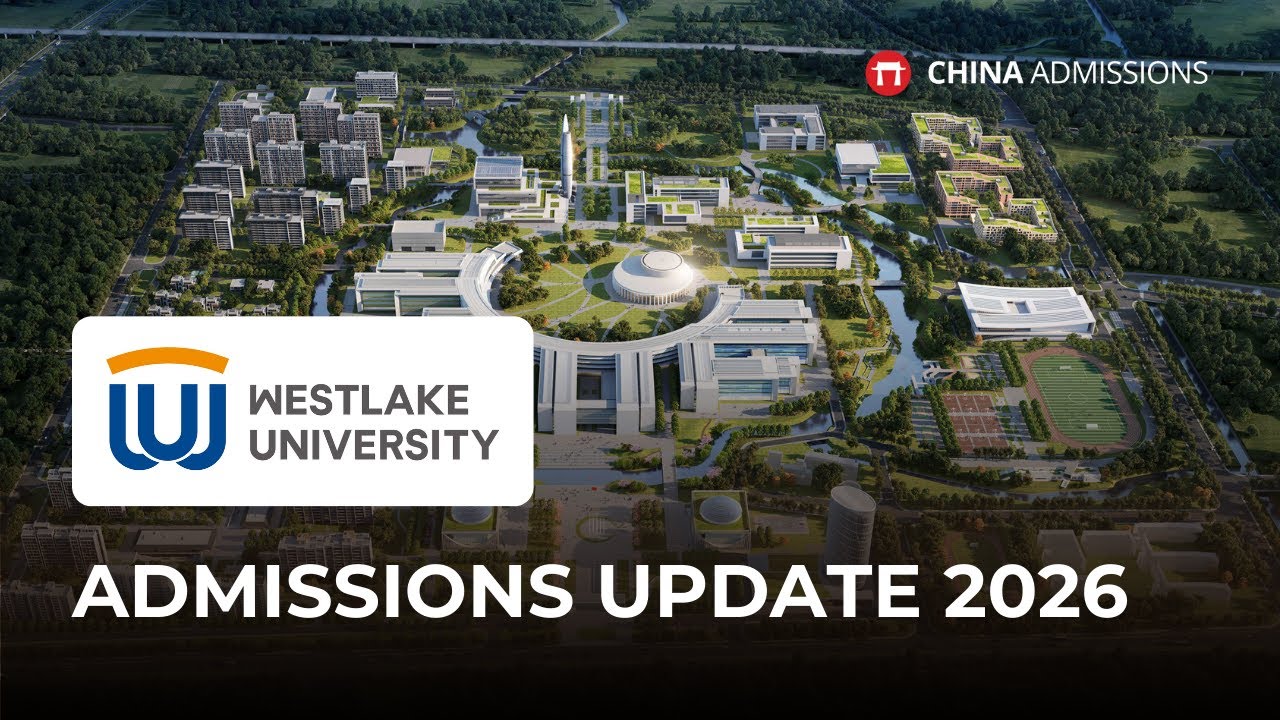 Westlake University Admissions Update 2026