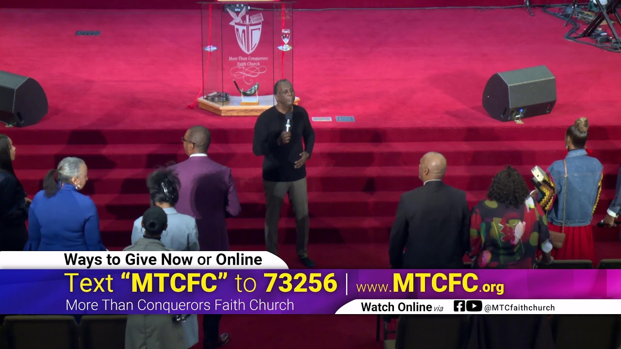 More Than Conquerors Faith Church • Online Worship Experience!