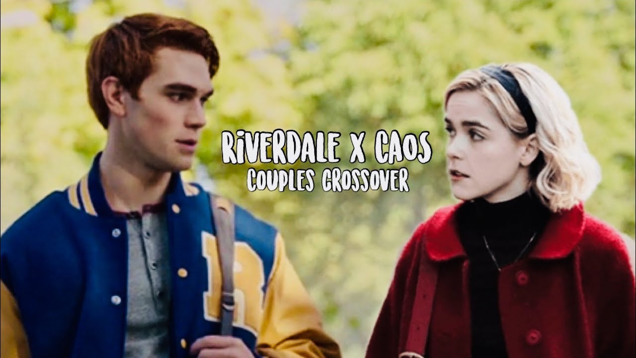 Riverdale x CAOS | Couples Crossover