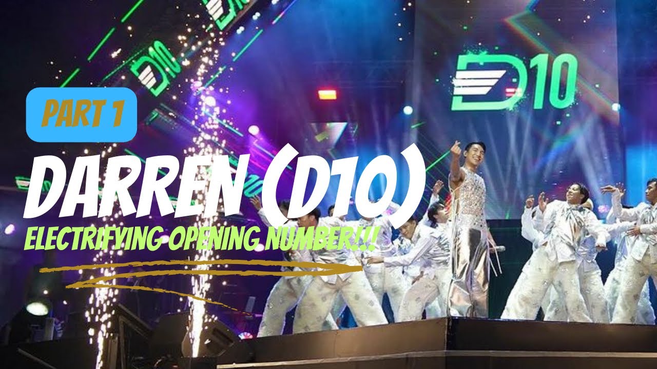 Part 1- Darren Espanto D10  (Electrifying Opening)