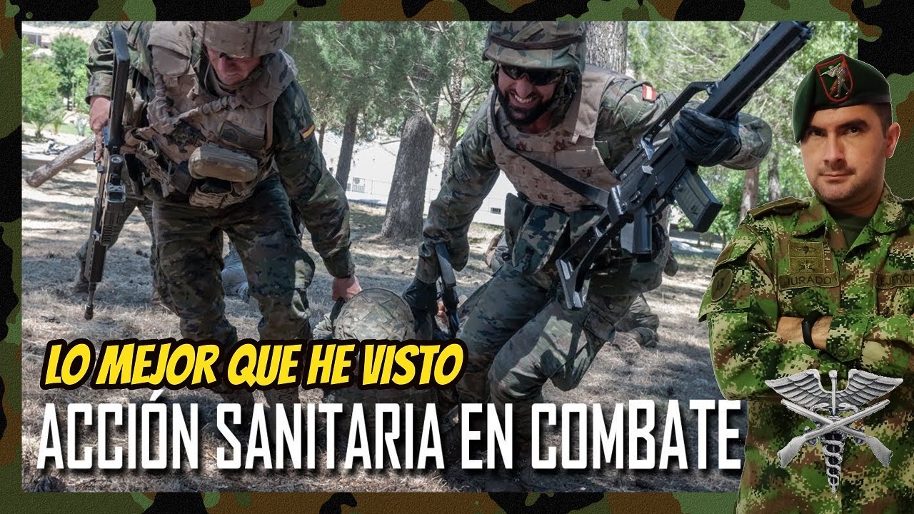 MILITAR COLOMBIANO ® REACCIONA A LA LEGIÓN ESPAÑOLA Curso Acción Sanitaria en Combate