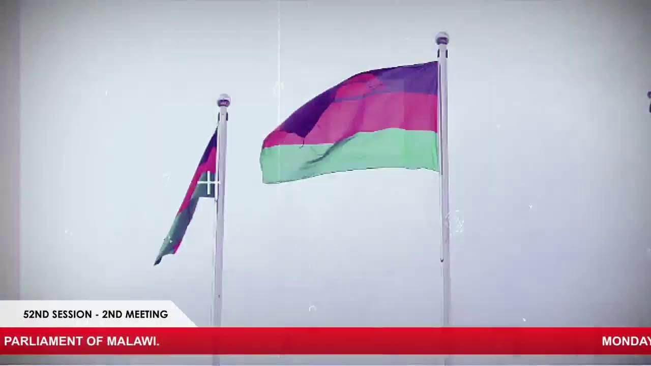PARLIAMENT OF MALAWI | 23rd February, 2026, 52nd Session – 2nd Meeting of Parliament