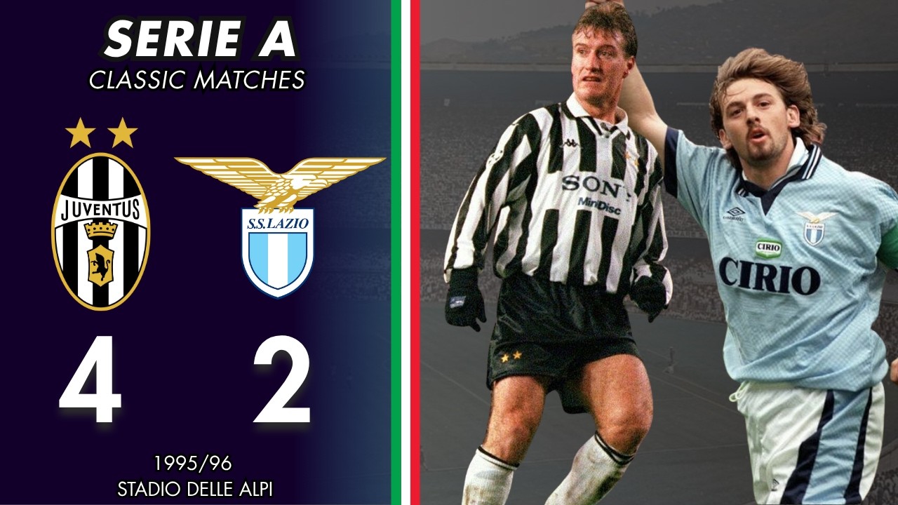 Juventus vs. SS Lazio | 1995/96 Serie A Classic Goals & Highlights