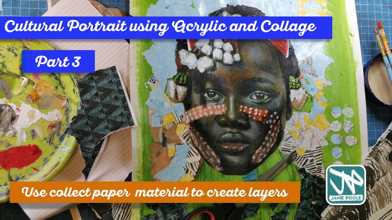 Collage and Acrylic Paint Portrait Part 3