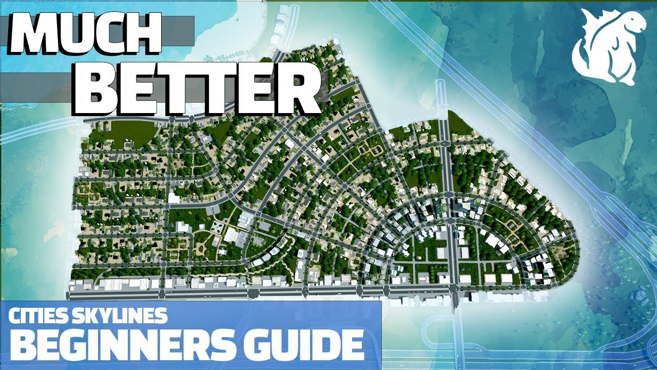 Thinking Outside The Grid | Cities Skylines Beginners Guide