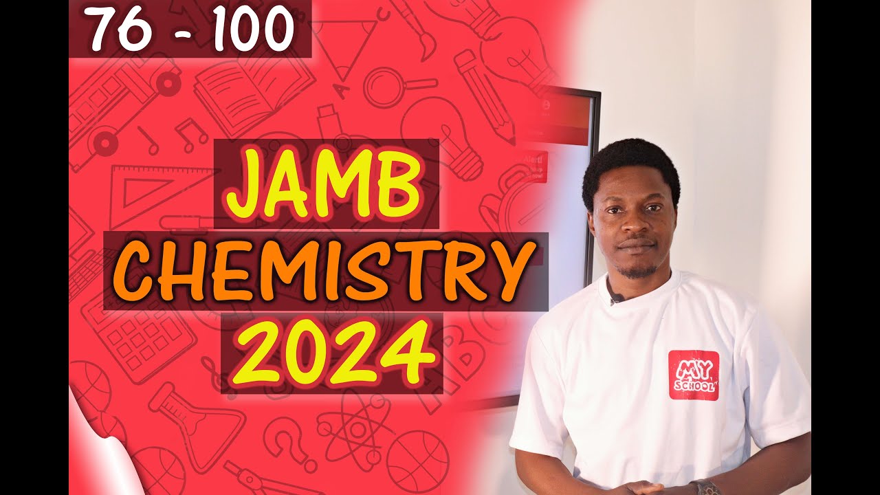 JAMB CBT Chemistry 2024 Past Questions 76 - 100