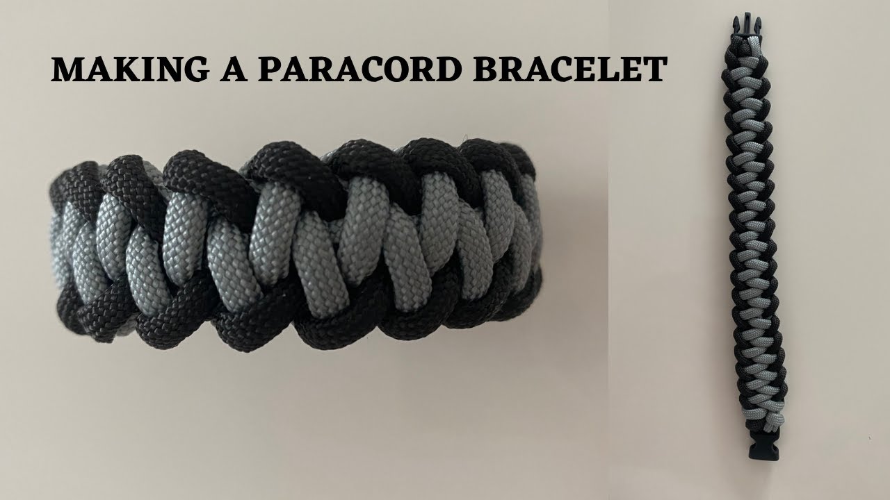 MAKING A PARACORD BRACELET