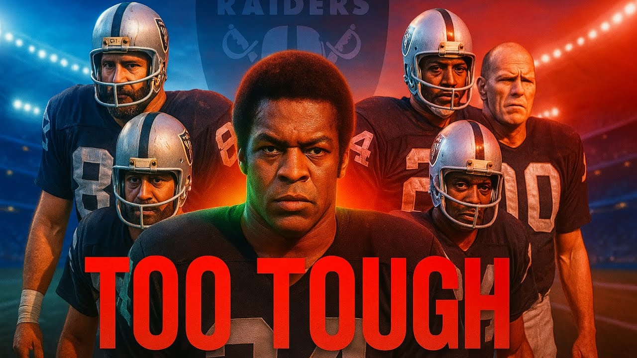 10 Raiders Who Were TOO TOUGH for Today’s NFL