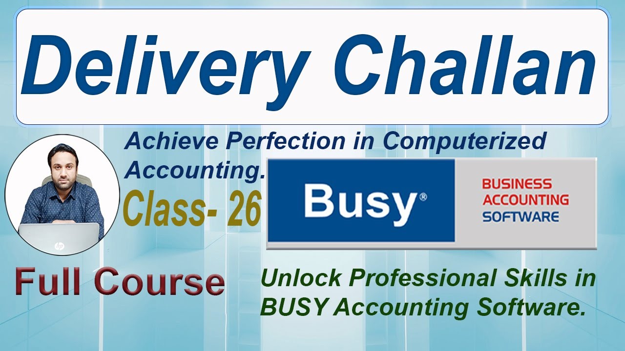 How To Make Delivery Challan In BUSY Software |GRN/BILL Process |