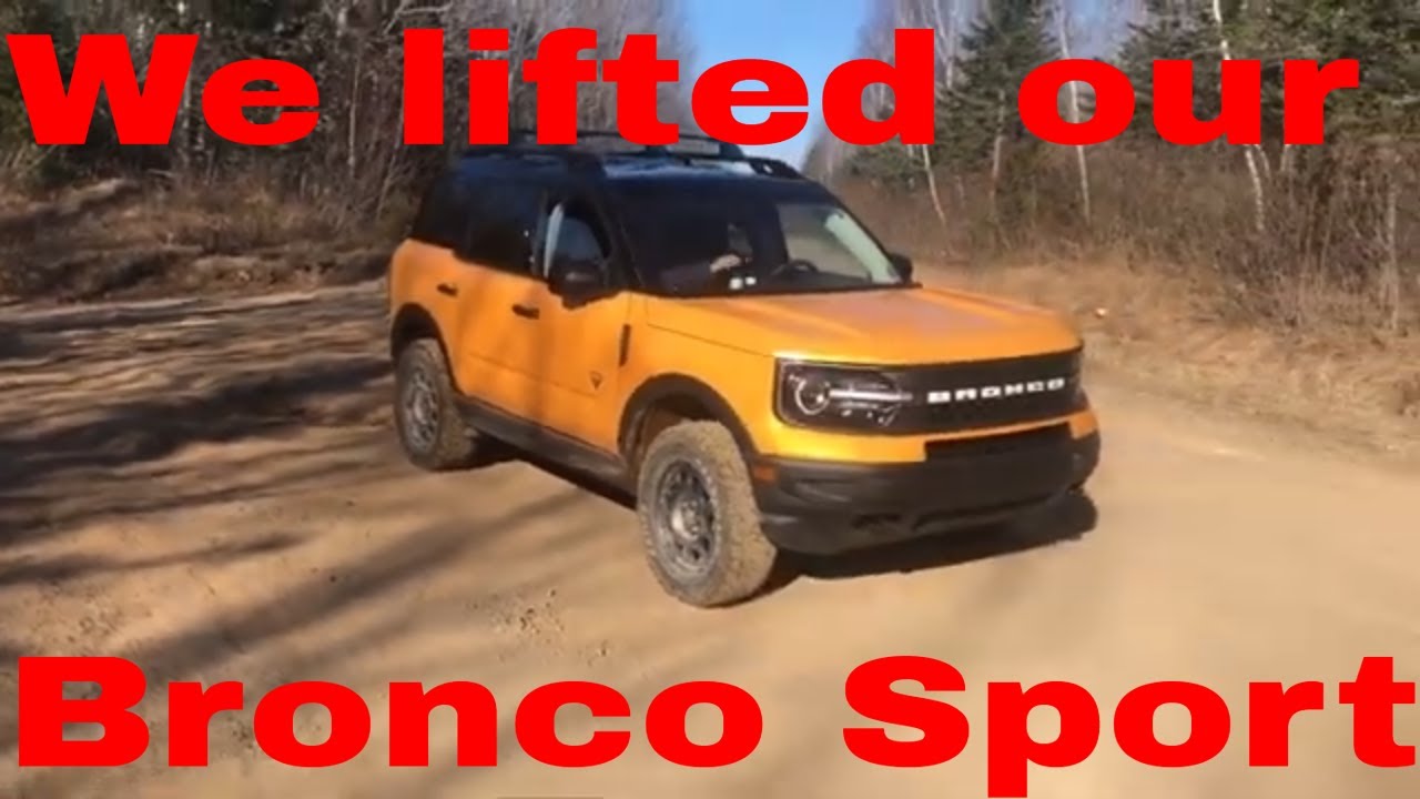 We lifted our Bronco Sport Badlands!