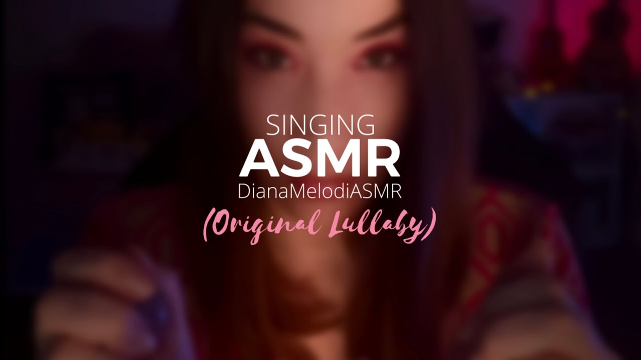 Singing ASMR by DianaMelodiASMR (Butterflies, Hand waves, Brushes and Sticky balls)