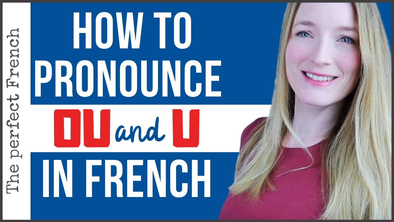 How to pronounce OU and U in French | Learn French