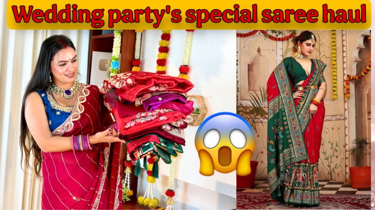 Wedding Party Special Saree Haul | Sabse Zyada Compliments Wali Sarees 💃 