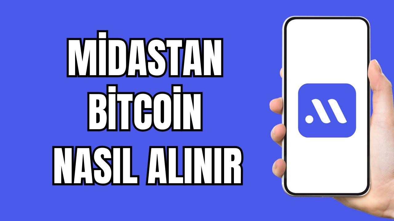 Midas Bitcoin Nasıl Alınır - Bitcoin Nasıl Alınır - Bitcoin Alma