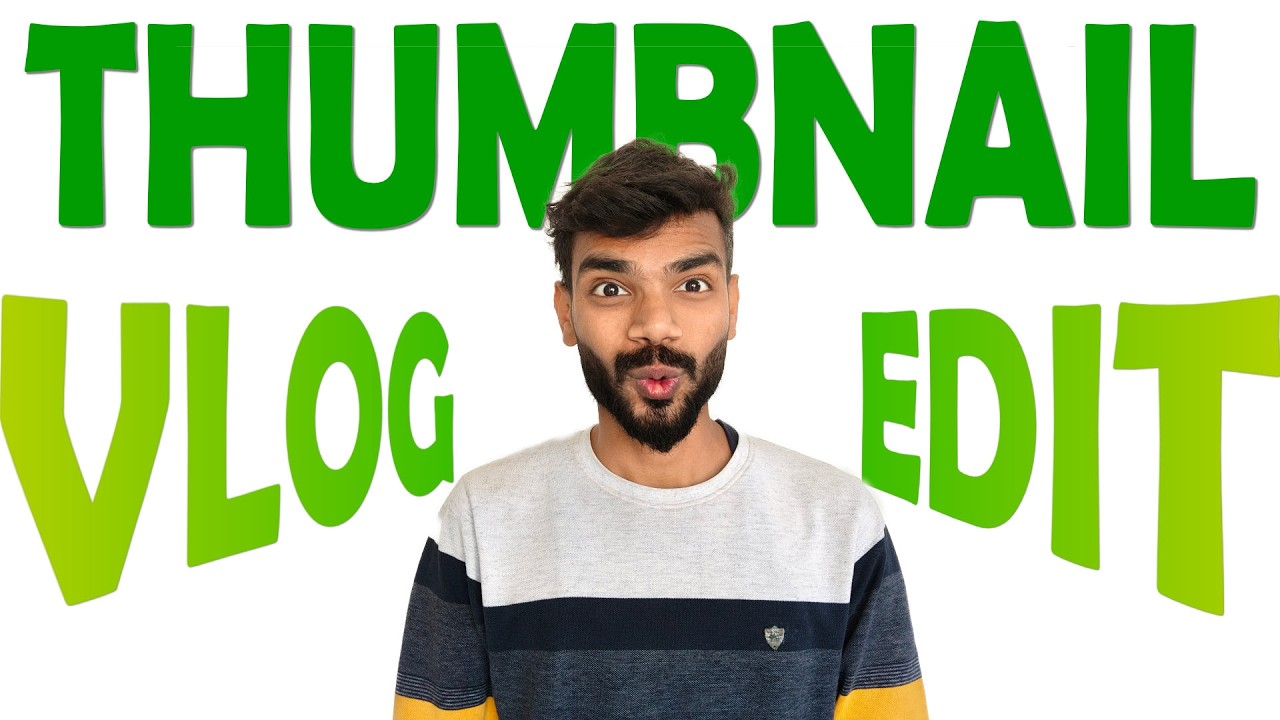 How I Edit My Vlog Thumbnail