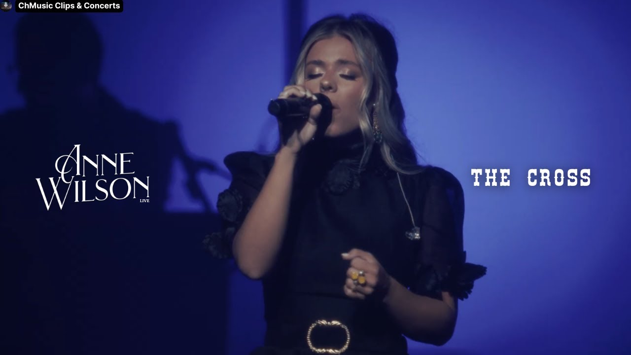 Anne Wilson: The Cross (Live) [Sub. Espa&ntilde;ol]