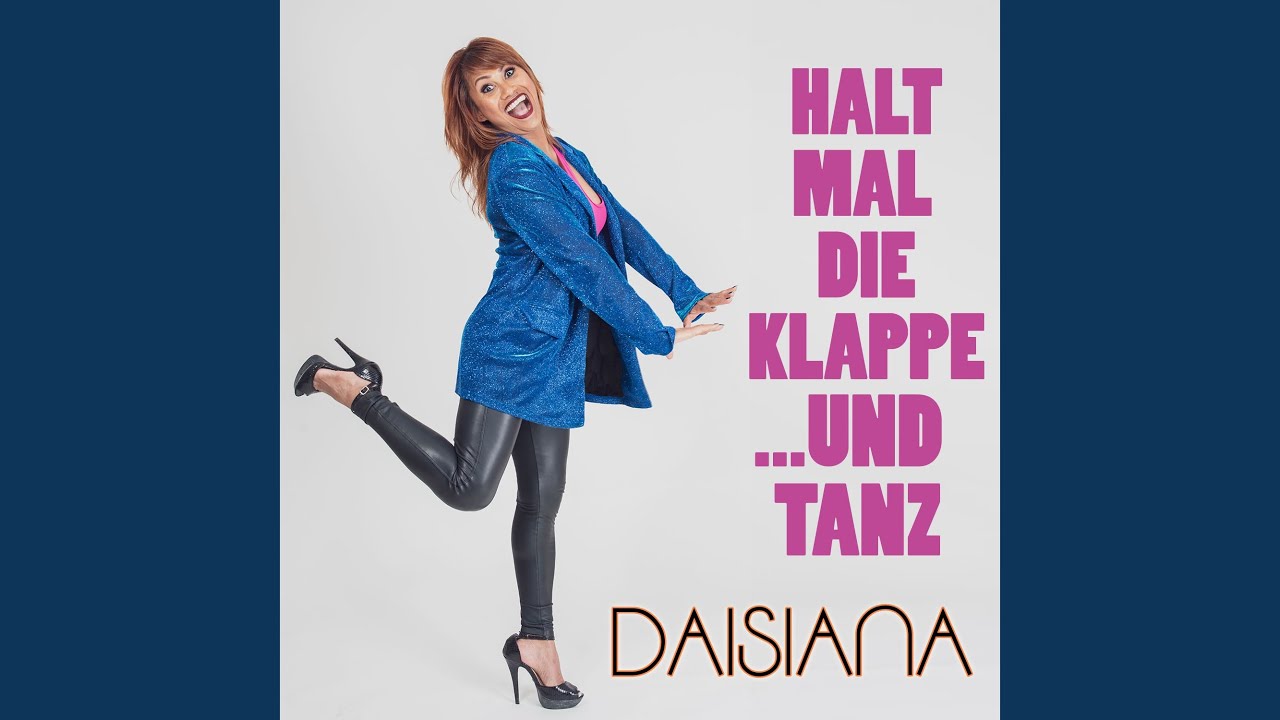 Halt mal die Klappe und tanz