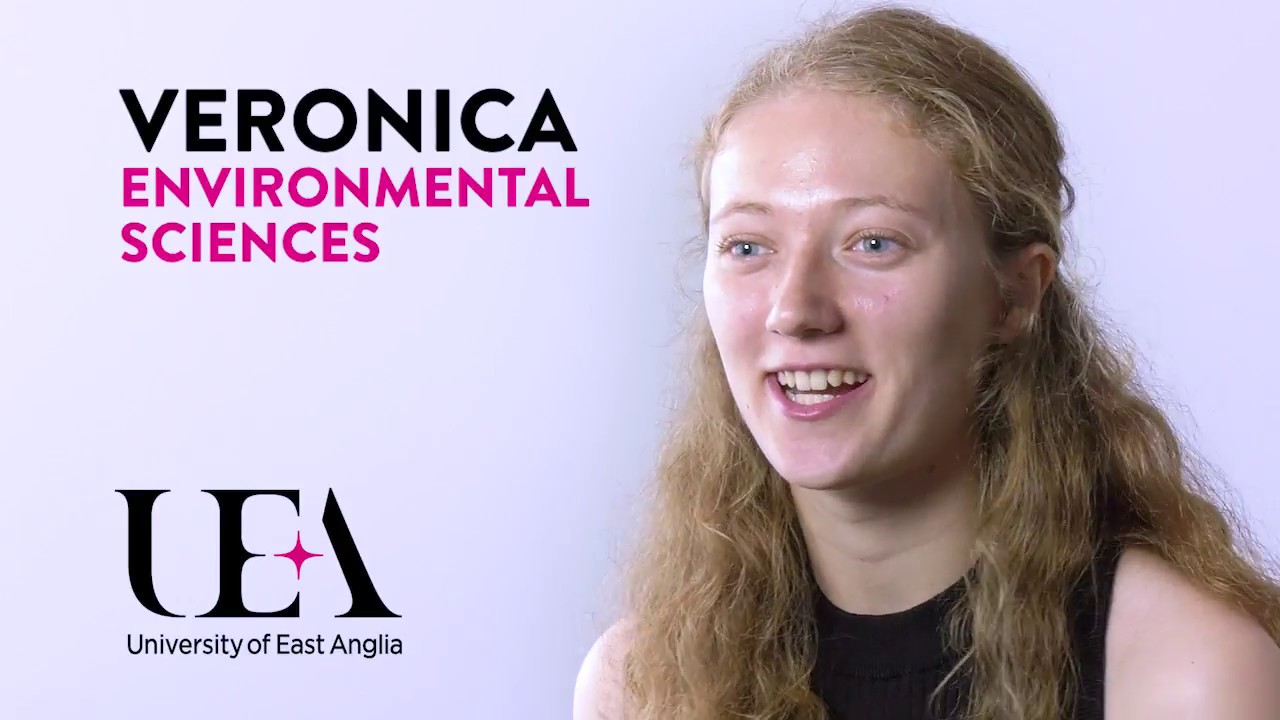 Environmental Science &ndash; Life as an Undergraduate Student at UEA &ndash; Veronica