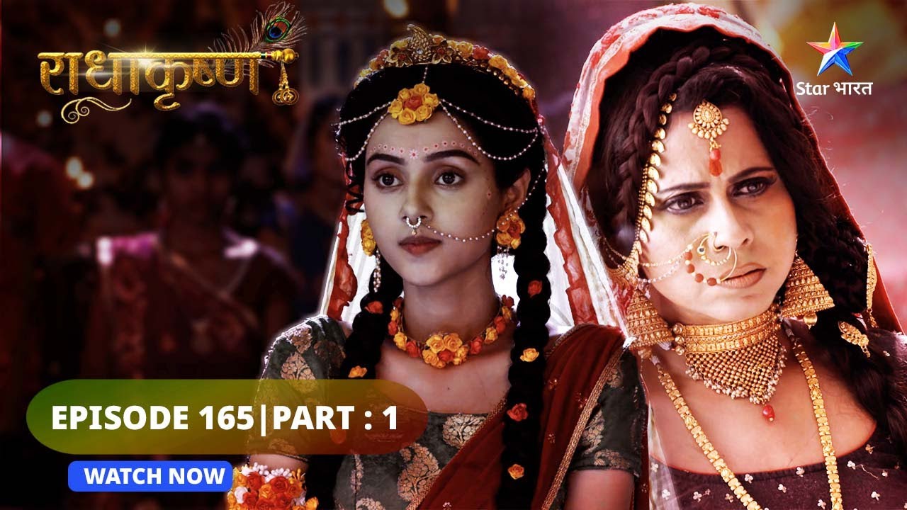RadhaKrishn | Krishn kar rahe hain Radha ki sahaayeta | राधाकृष्ण | EPISODE 165 Part 01 #starbharat