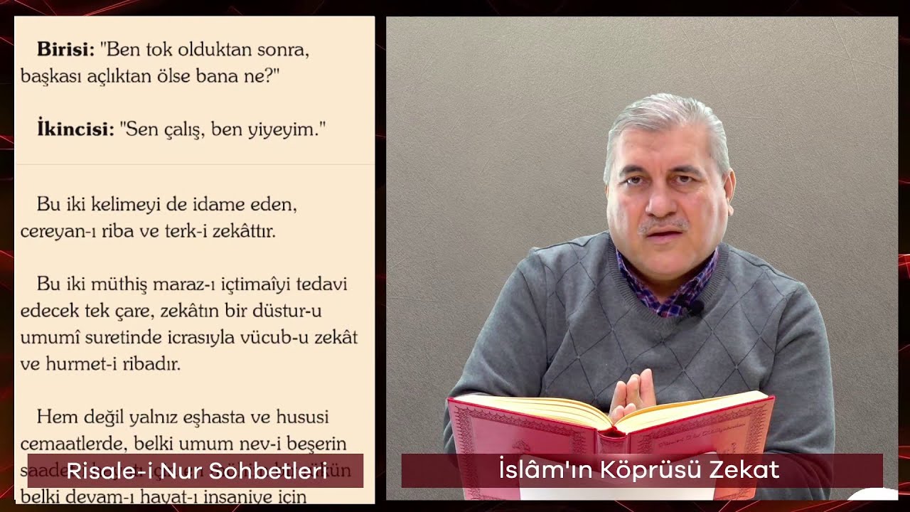 Risale-i Nur Sohbetleri - 23.04.2021 - İslâm'ın Köprüsü Zekat