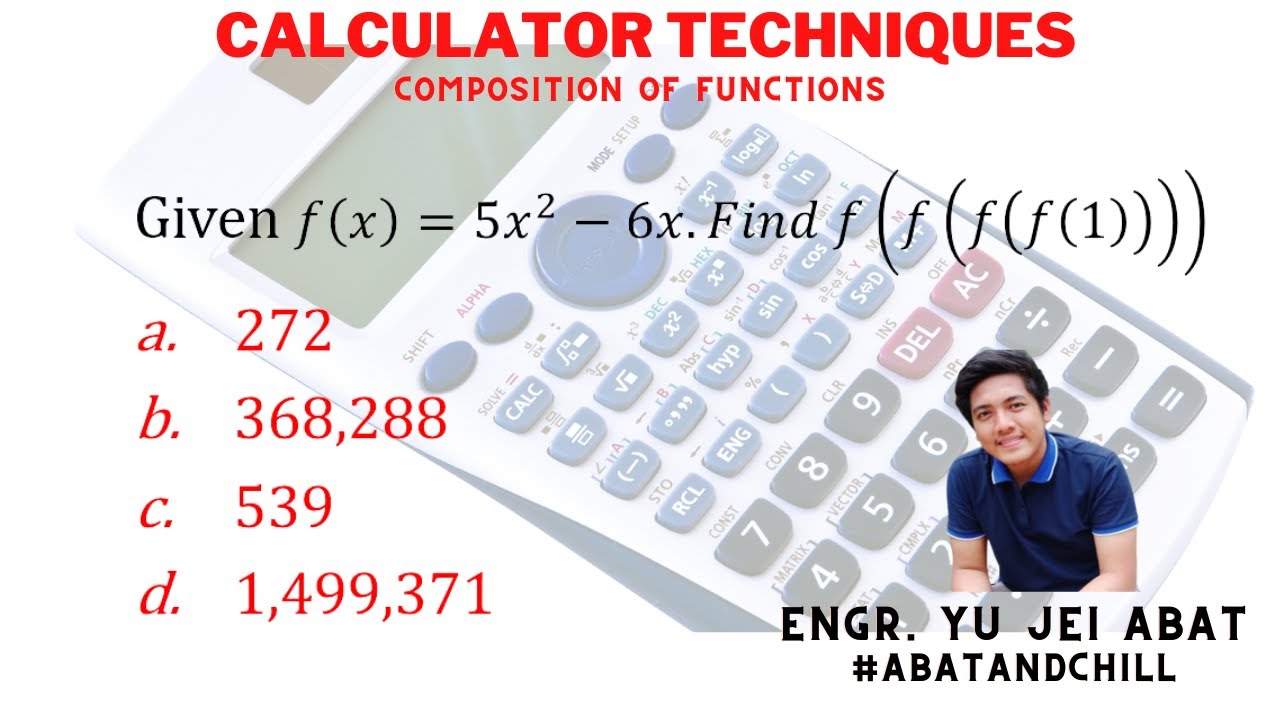 Calculator Techniques in Composition of Functions | Engr. Yu Jei Abat | #AbatAndChill