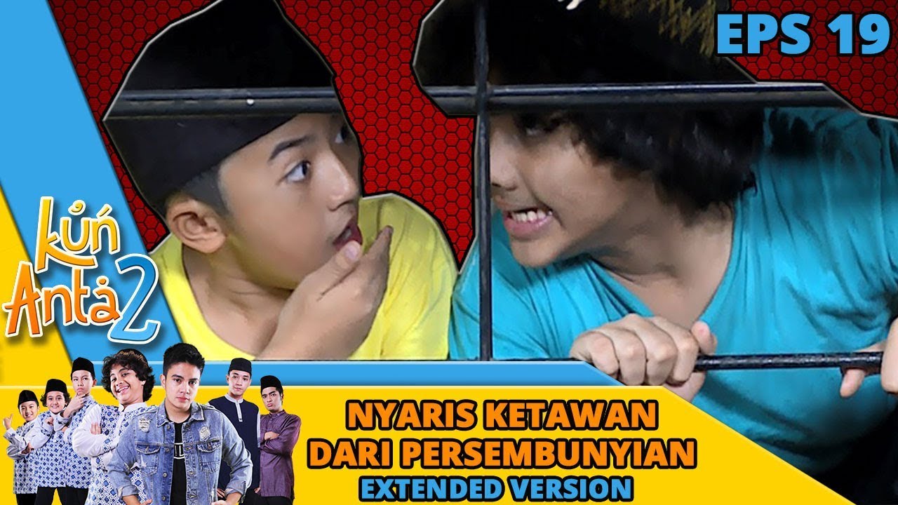 WADUDUH!! Haikal & Ismail Nyaris Ketawan Ka Hanafi, Untung Ada Kapuk Part1 - Kun Anta Eps 19