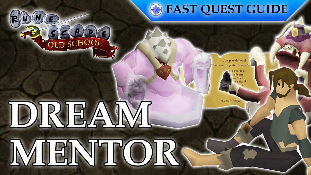 Dream Mentor Quest | OSRS Quality Quick Guide [2026]