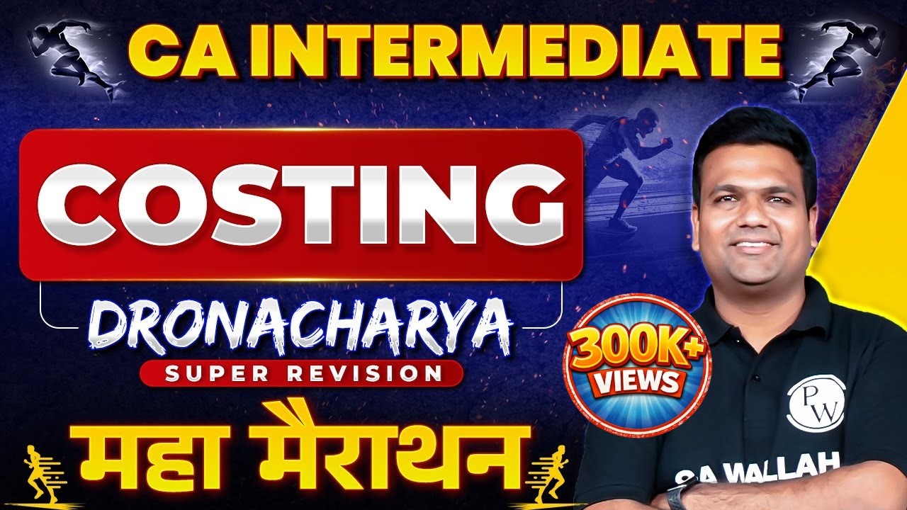 CA Inter Costing Super Revision Marathon 🔥🔥 (Part-1) | CA Sunil Keswani | Dronacharya
